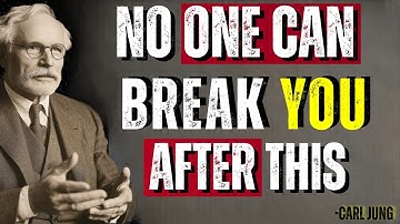 When You Master This 6 Habits, Nothing Can Break You | carl jung