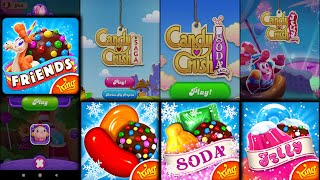 Candy Crush Saga Candy Crush Jelly Saga Candy Crush Soda Saga