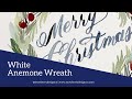 How to Paint a White Watercolor Flower Christmas Wreath