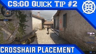 CS:GO Quick Tip #2 | Crosshair Placement [60fps]