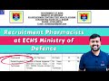 Recruitment pharmacists at echs ministry of defence  pharmacy jobs echs  pharma jobs 2024