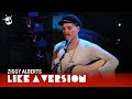Ziggy Alberts - 'Love Me Now' (live for Like A Version)