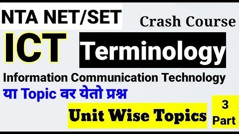 NTA NET/SET सेट Crash Course ICT ! Unit Wise Topics Part 3 ! Computer Terminology ॥ Concepts ॥ नेट ।