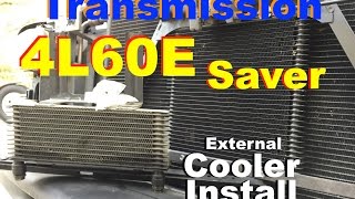 4L60e Saver! Trans Cooler Install, '01 Chevy Truck 1500, The 'Vandal' Project by AGearHead4Life 166,027 views 7 years ago 51 minutes