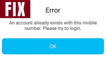 Paytm | An account already exists with this mobile number. Please try to login