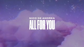 Nico de Andrea - All For You (Official Lyrics Video) Resimi