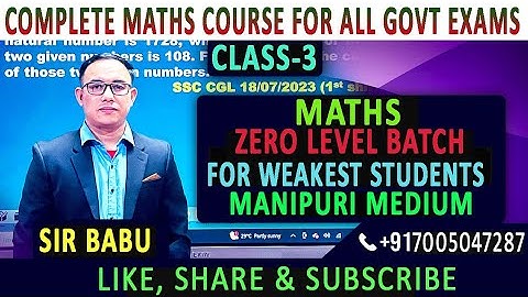 ZERO LEVEL BATCH-CLASS 3# FOR THE WEEKEST STUDENTS ONLY#MANIPURI LON DA MATHS MAKHONG SENGHANBA.