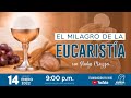 El milagro de la Eucaristía