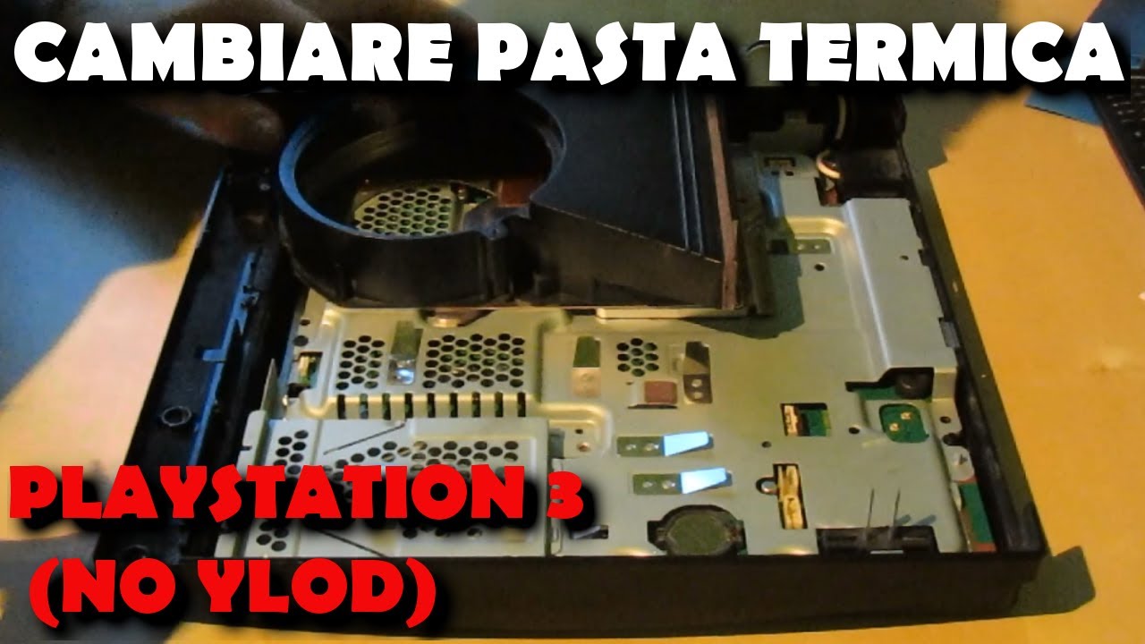 [GUIDA] Cambiare pasta termica PS3(NO YLOD) YouTube