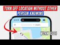 [iOS/iPadOS] How to Turn off Location without Other Person Knowing