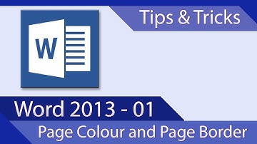 Word 2013 - Tutorial 01 - Page Colour And Border