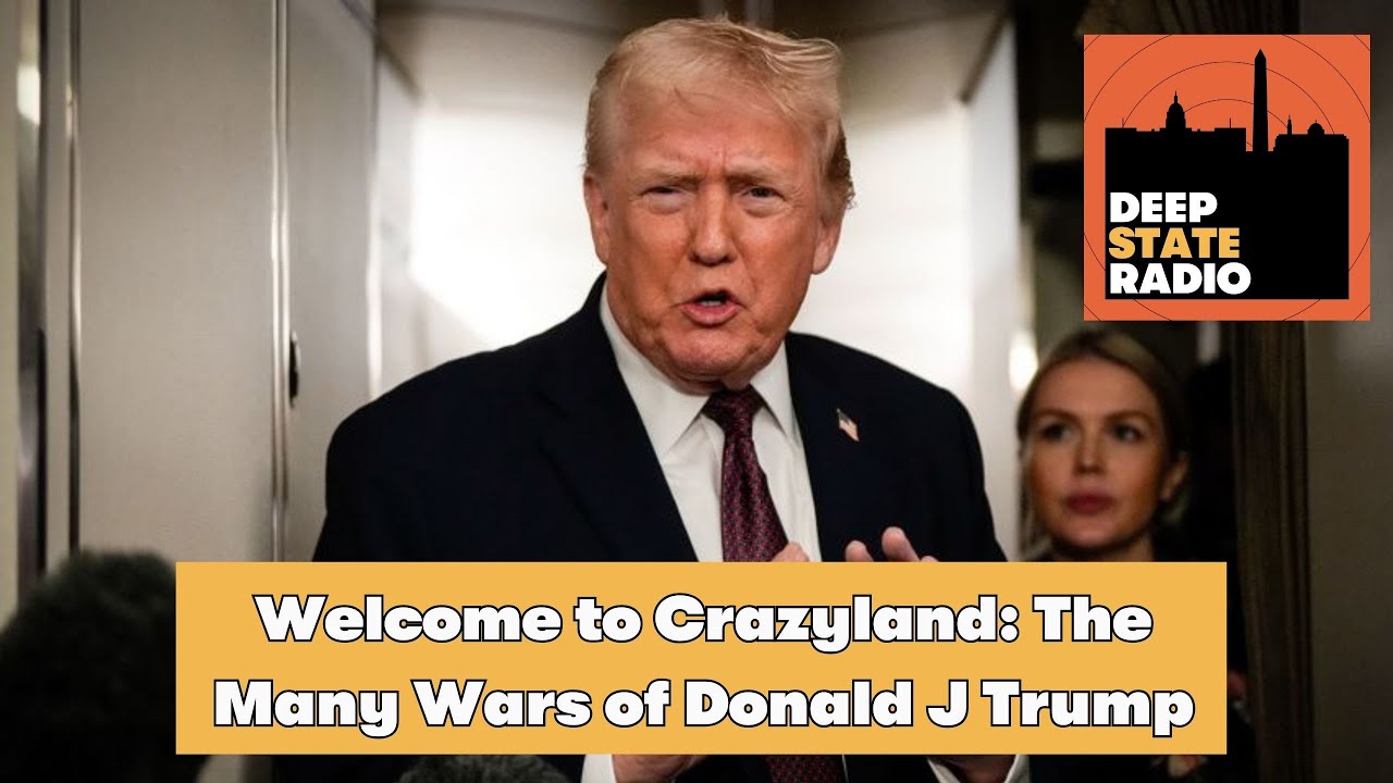 Welcome to Crazyland: The Many Wars of Donald J Trump
