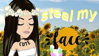 STEAL MY MSP FACE!!!