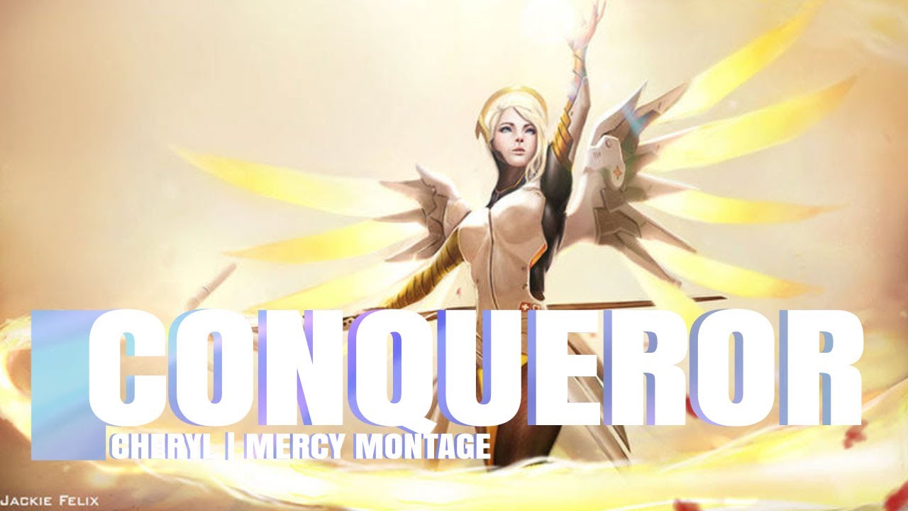 CONQUEROR • Mercy montage