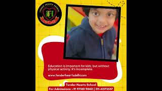 Education is important for kids, but without physical activity, it's incomplete. #tenderheartsschool