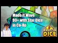 Made it Wave 90+ with Star Dice in Co-Op (Random Dice)