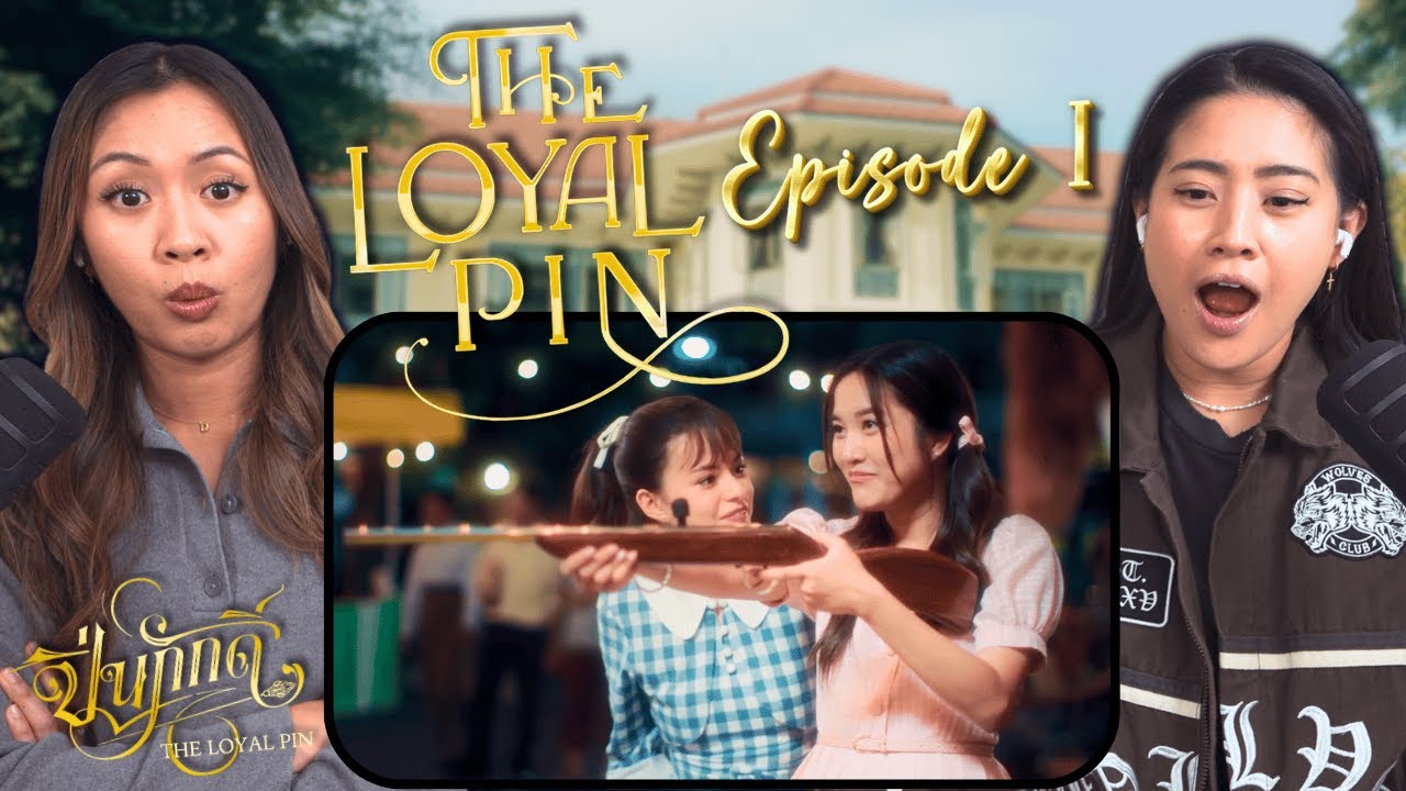 DREAMY FAIRYTALE 🥹✨ The Loyal Pin ปิ่นภักดิ์ EP.1 REACTION | FreenBecky | WLW Married Couple Reacts