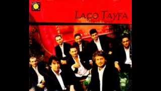 LAÇO TAYFA -  ZÜLÜF (KİBARİYE - HÜSNÜ ŞENLENDİRİCİ) Resimi