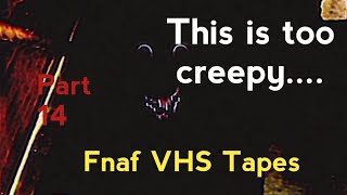 This is too much creepy.....VERY CREEPY | FNAF VHS Tapes #14 (re-upload)