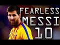 THE FEARLESS MESSI 2017/2018 1080p HD