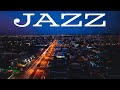 Smooth JAZZ - Night City Traffic JAZZ for Calm - Saxophone JAZZ