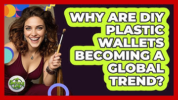 Why Are DIY Plastic Wallets Becoming A Global Trend? - The Upcycle Lab