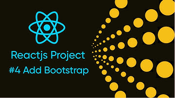Reactjs Project Part-4 | Add Bootstrap in Reactjs Project | Reactjs Project 2023 | reactjs tutorial