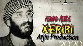 Ferhad merde Xeribi Arjin production 2020🎤✌️ Resimi