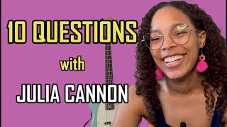 10 Questions with... Julia Cannon | Singer/Songwriter/Producer | PlaylistSubs | #interview