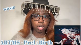 ARTMS -  ‘Pre1 : Birth' Official MV Reaction