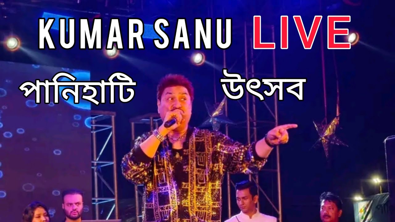 Kumar Sanu Live Performance | Panihati Utsav | Sodepur | Kumar Sanu ...