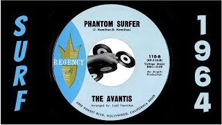 The Avantis - Phantom Surfer [Regency] 1964 Rare Surf Instrumental 45