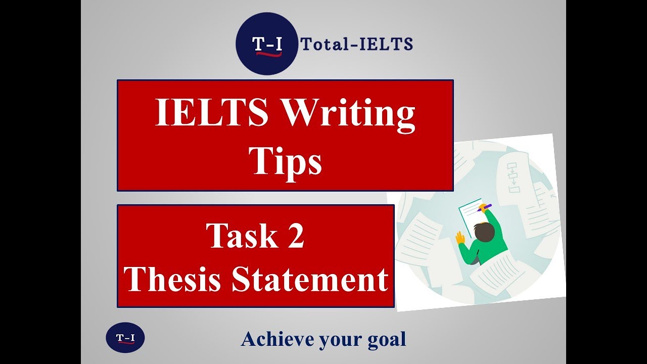 ielts writing task 2 thesis statement