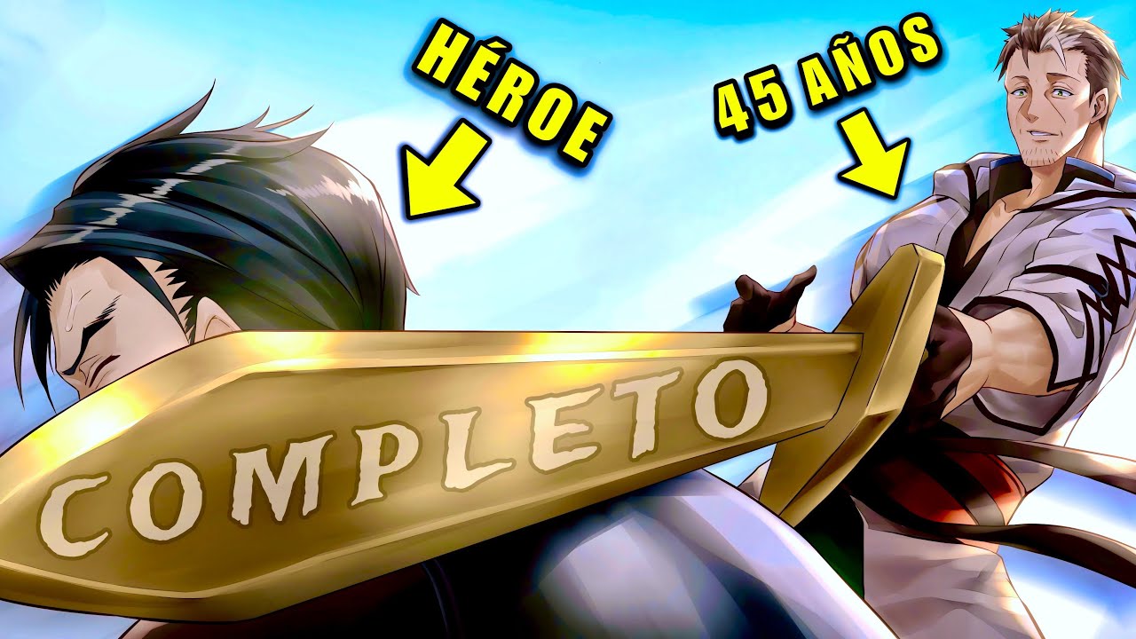 ⚔️A los 45 AÑOS se HIZO INVENCIBLE y AHORA CREA HÉROES | RESUMEN COMPLETO