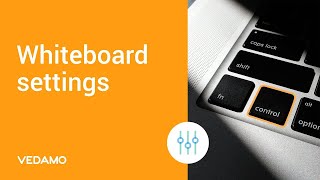 VEDAMO Virtual Classroom   Whiteboard settings