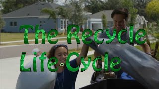 The Recycle Life-Cycle