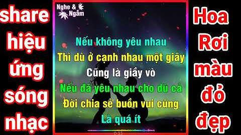 Share sóng nhạc Hoa Rơi màu đỏ - Nghe Và Ngẫm