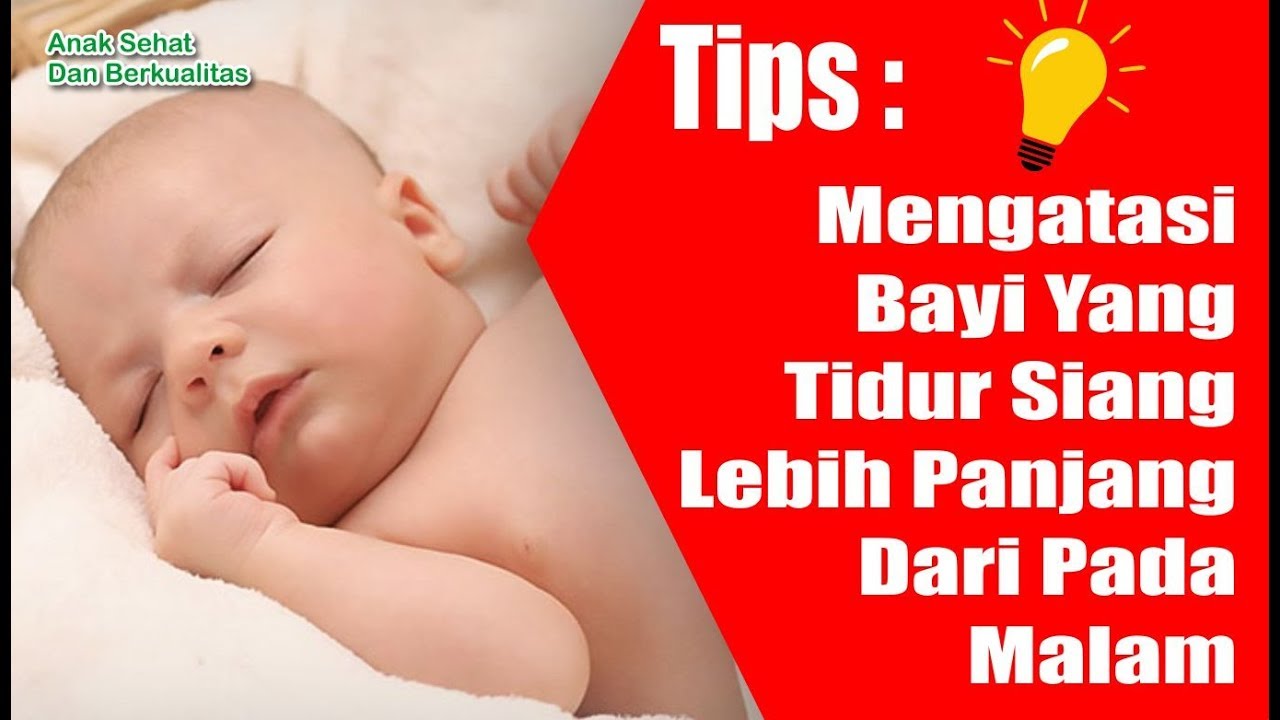 Tips Mengatasi Bayi Yang Tidur Siang Lebih Panjang Dari Pada Malam