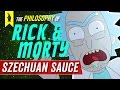 Rick and Morty: The Philosophy of Szechuan Sauce – Wisecrack Edition