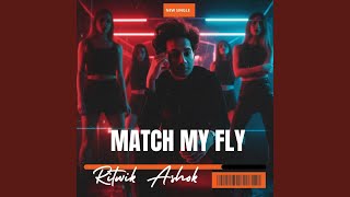 Match My Fly
