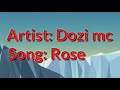 Rose by  Dozi Mc official singeli audio Mp3 Song