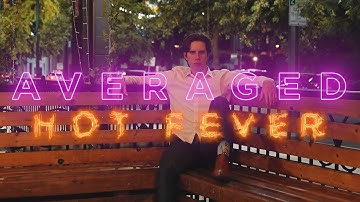 Averaged - Hot Fever (Official Music Video)