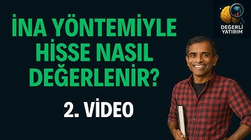 İNA YÖNTEMİYLE HİSSE DEĞERLEME 2. VİDEO.. EXCEL ÜZERİNDEN ANLATIM
