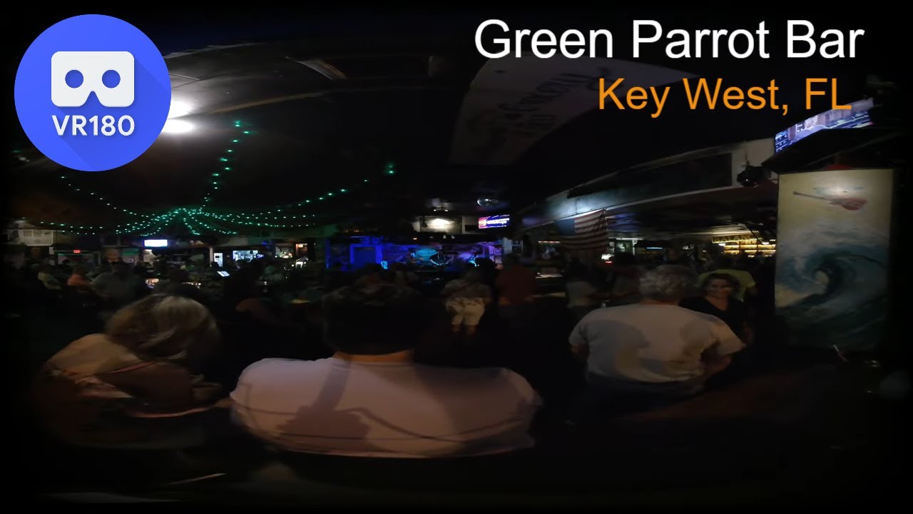 Green Parrot bar in Key West Florida Great place to relax, drink & Jam (vr180) YouTube