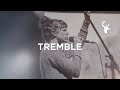 Tremble + Spontaneous - Steffany Gretzinger | Bethel Music Worship