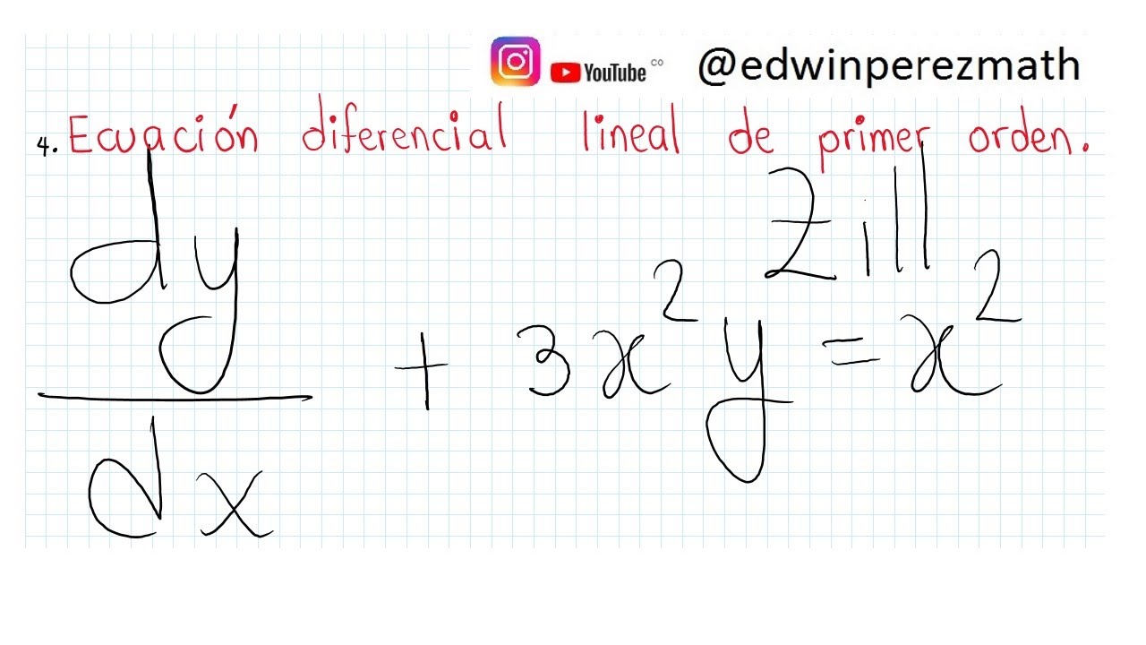 04-dy-dx-3x-2y-x-2-ecuaci-n-diferencial-lineal-de-primer-orden-m-todo
