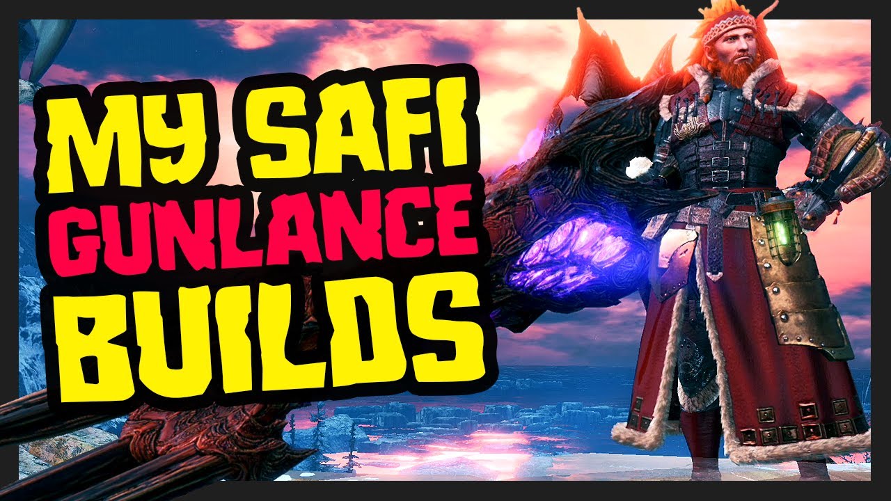 My New Safi Gunlance Builds Monster Hunter World Iceborne YouTube