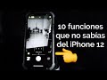 10 COSAS QUE NO SABIAS DEL IPHONE 12