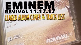 EMINEM - REVIVAL ALBUM TRACK LIST LEAKED? WHY DO PEOPLE FAKE THESE? (READ DESCRIPTION)