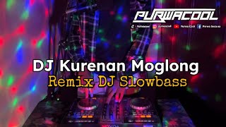 DJ Kurenan Moglong - Mr Rayen (Remix DJ Slowbass)